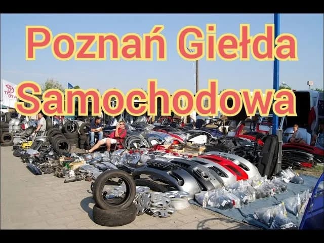 Giełda samochodowa Poznań – kiedy czynna i co warto wiedzieć? Giełda samochodowa Poznań – kiedy czynna i co warto wiedzieć?